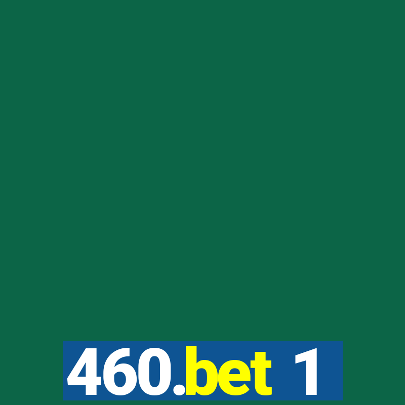 460.bet 1