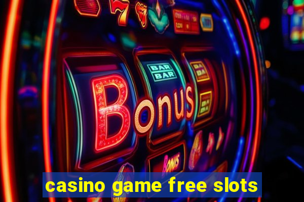 casino game free slots