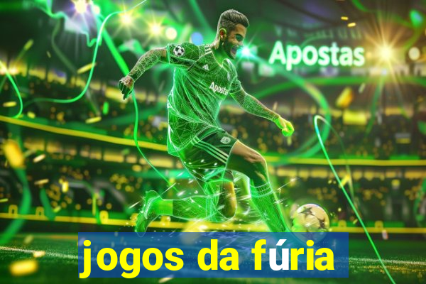 jogos da fúria