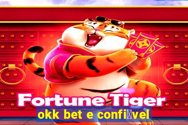 okk bet e confi谩vel