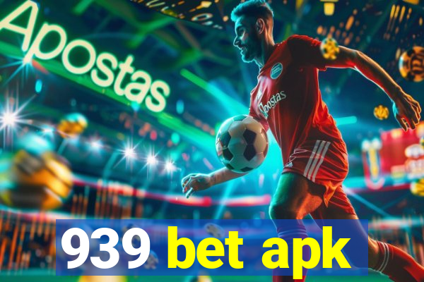 939 bet apk