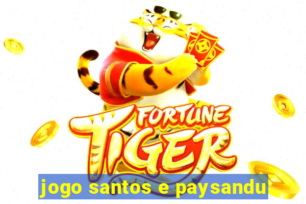 jogo santos e paysandu