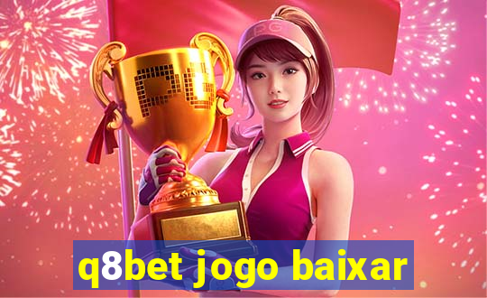 q8bet jogo baixar