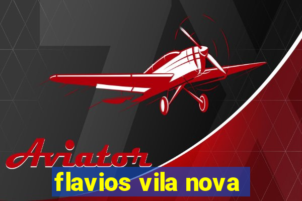 flavios vila nova