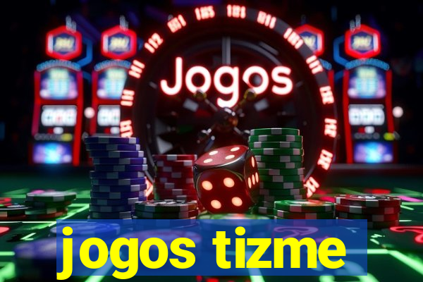 jogos tizme