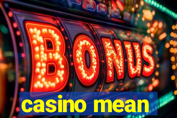 casino mean