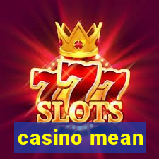 casino mean