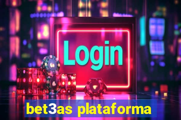 bet3as plataforma