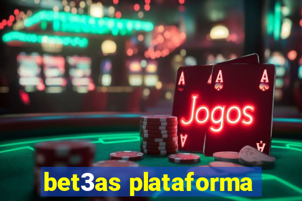 bet3as plataforma