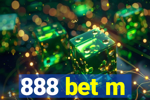 888 bet m