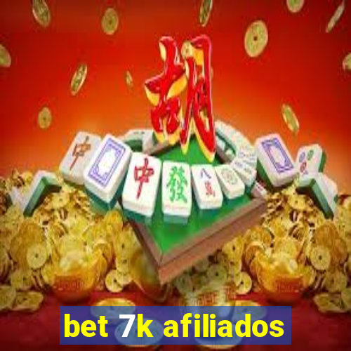 bet 7k afiliados