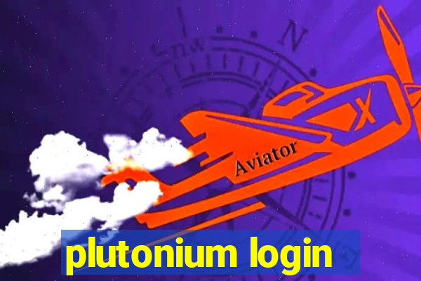 plutonium login