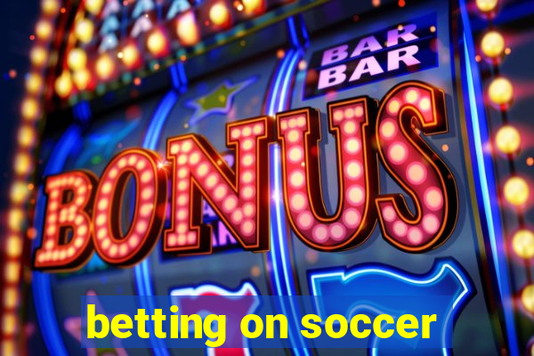 betting on soccer