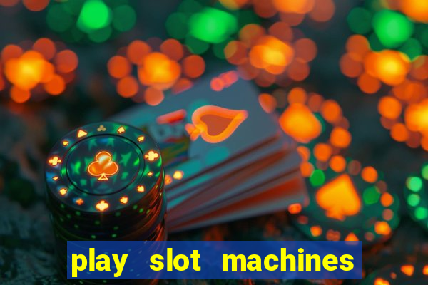 play slot machines for real money online