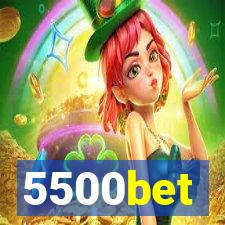 5500bet