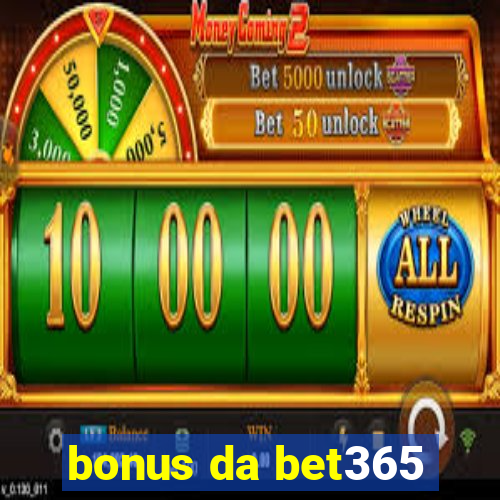 bonus da bet365