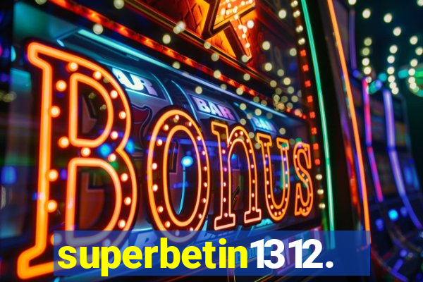 superbetin1312.com