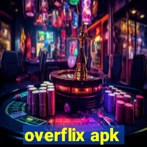 overflix apk