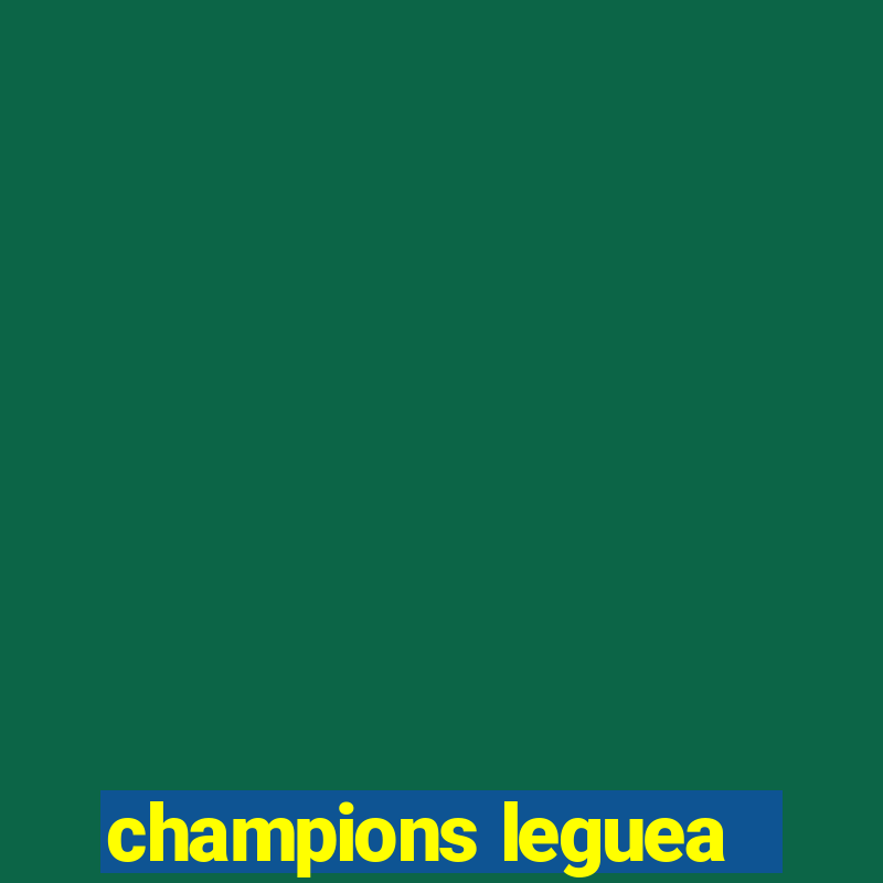 champions leguea