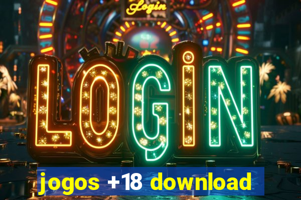 jogos +18 download