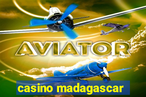 casino madagascar