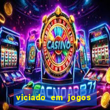 viciado em jogos de aposta