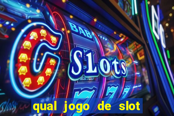 qual jogo de slot paga mais