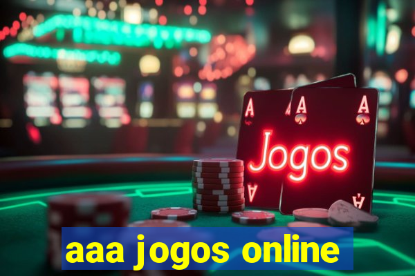 aaa jogos online