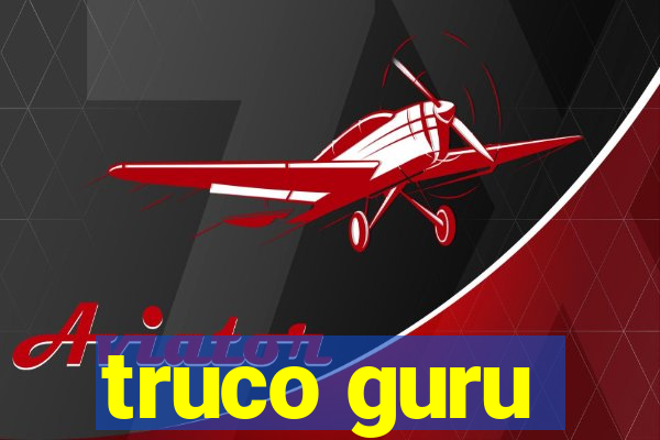 truco guru