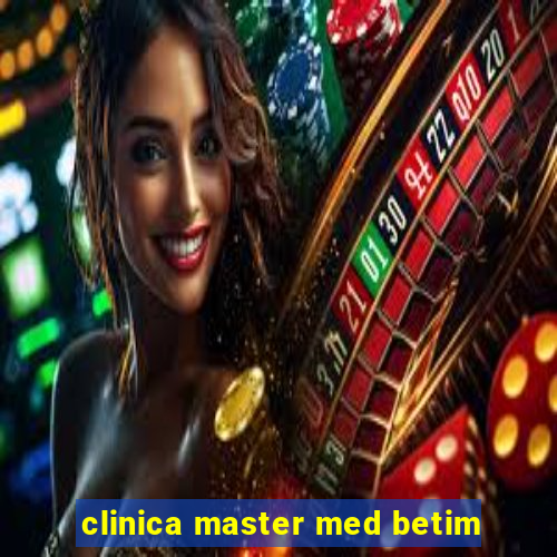 clinica master med betim