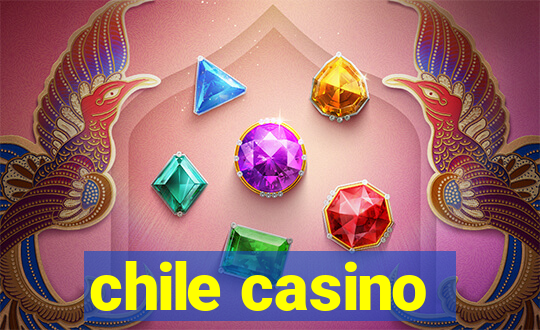 chile casino