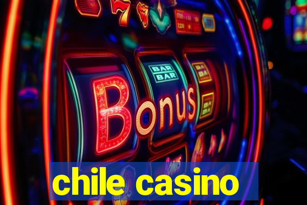 chile casino