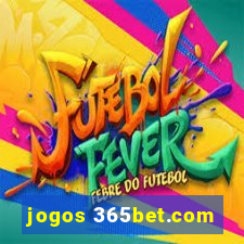 jogos 365bet.com