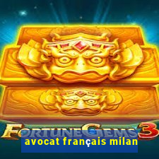 avocat français milan