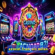 avocat français milan