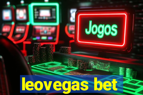 leovegas bet