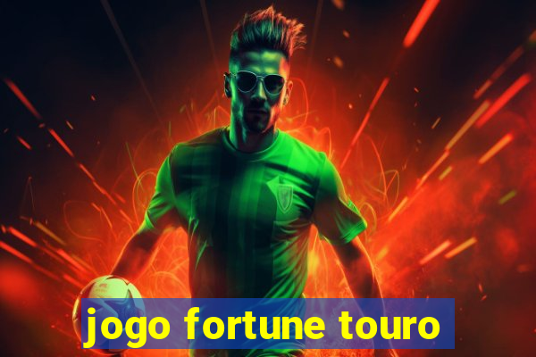 jogo fortune touro