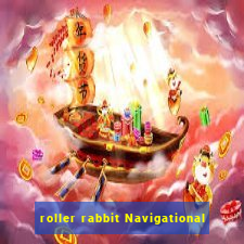 roller rabbit Navigational