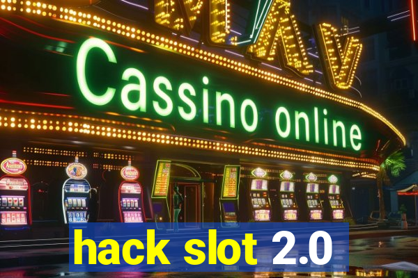 hack slot 2.0