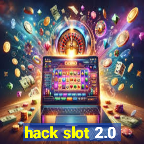 hack slot 2.0