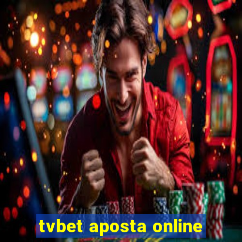 tvbet aposta online