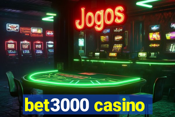 bet3000 casino