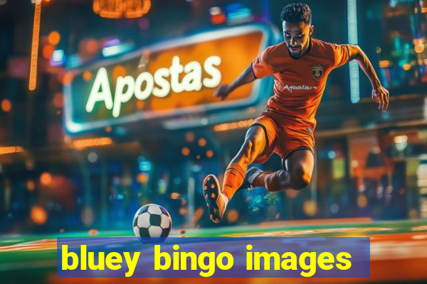 bluey bingo images