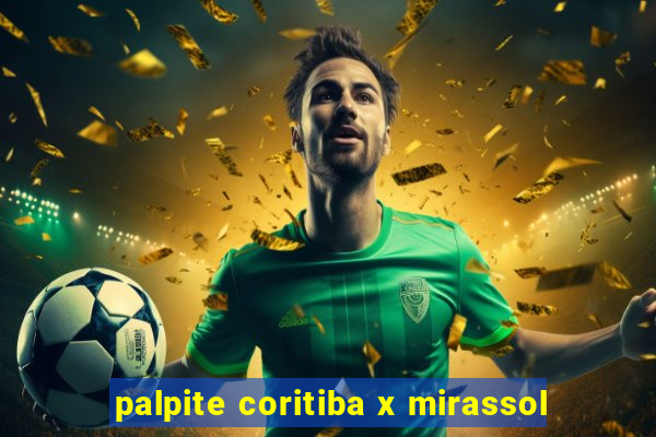 palpite coritiba x mirassol