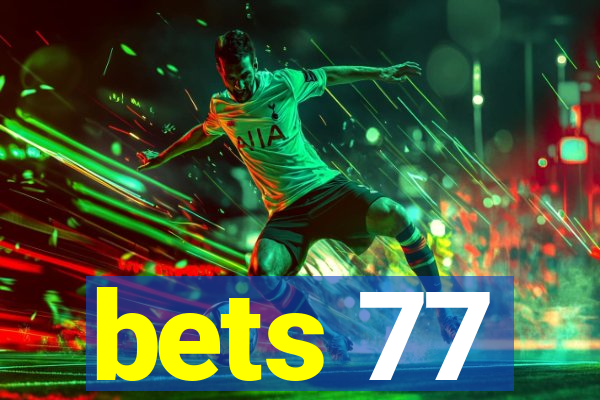 bets 77