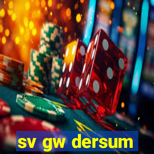 sv gw dersum