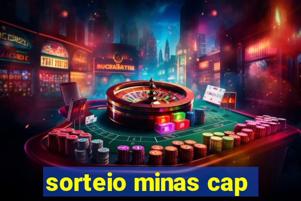 sorteio minas cap