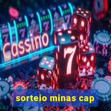 sorteio minas cap