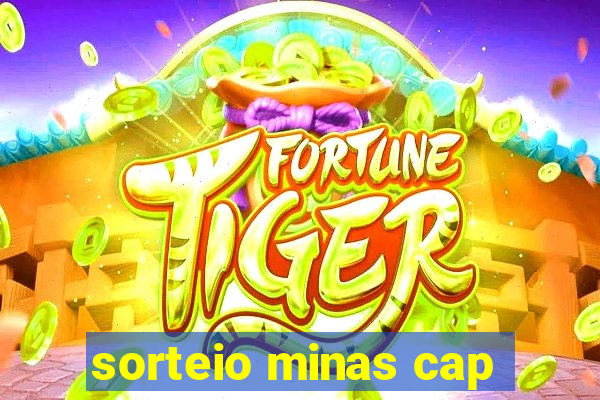 sorteio minas cap