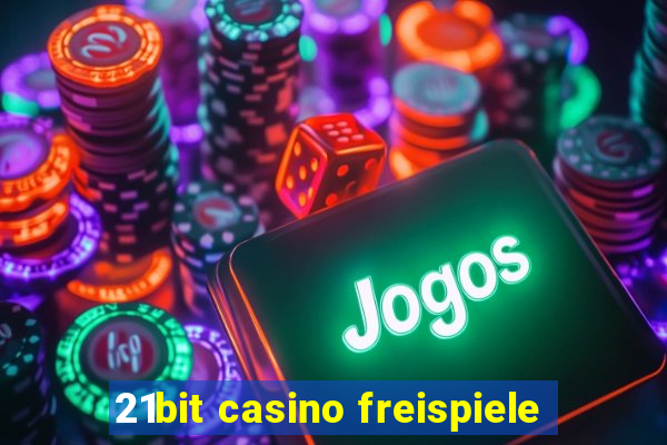 21bit casino freispiele